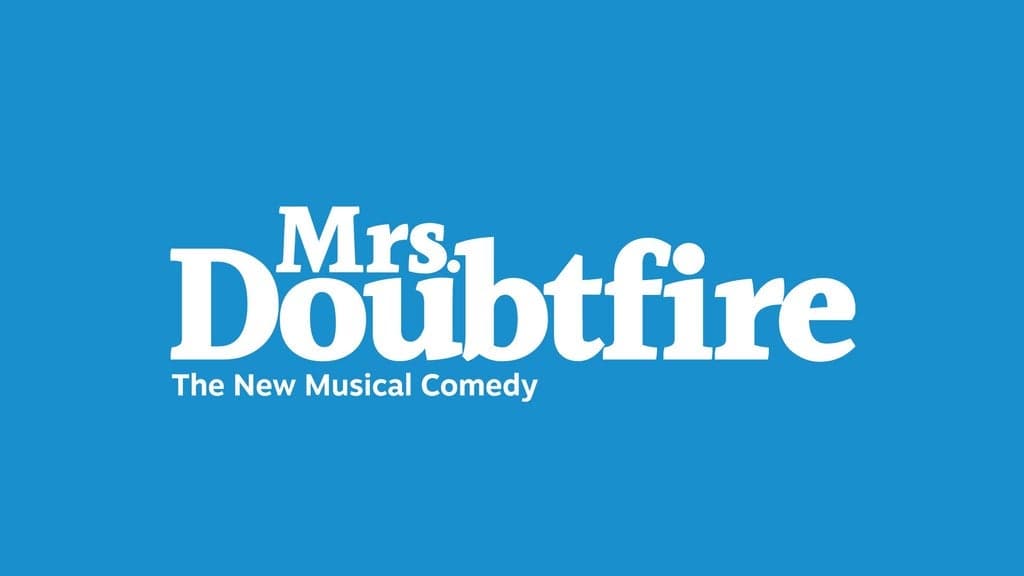 Mrs. Doubtfire (Touring) at Pikes Peak Center in Colorado Springs - Upcoming