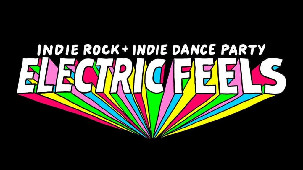 Electric Feels: Indie Rock + Electronic Dance Party at Summit Music Hall in Denver - Upcoming