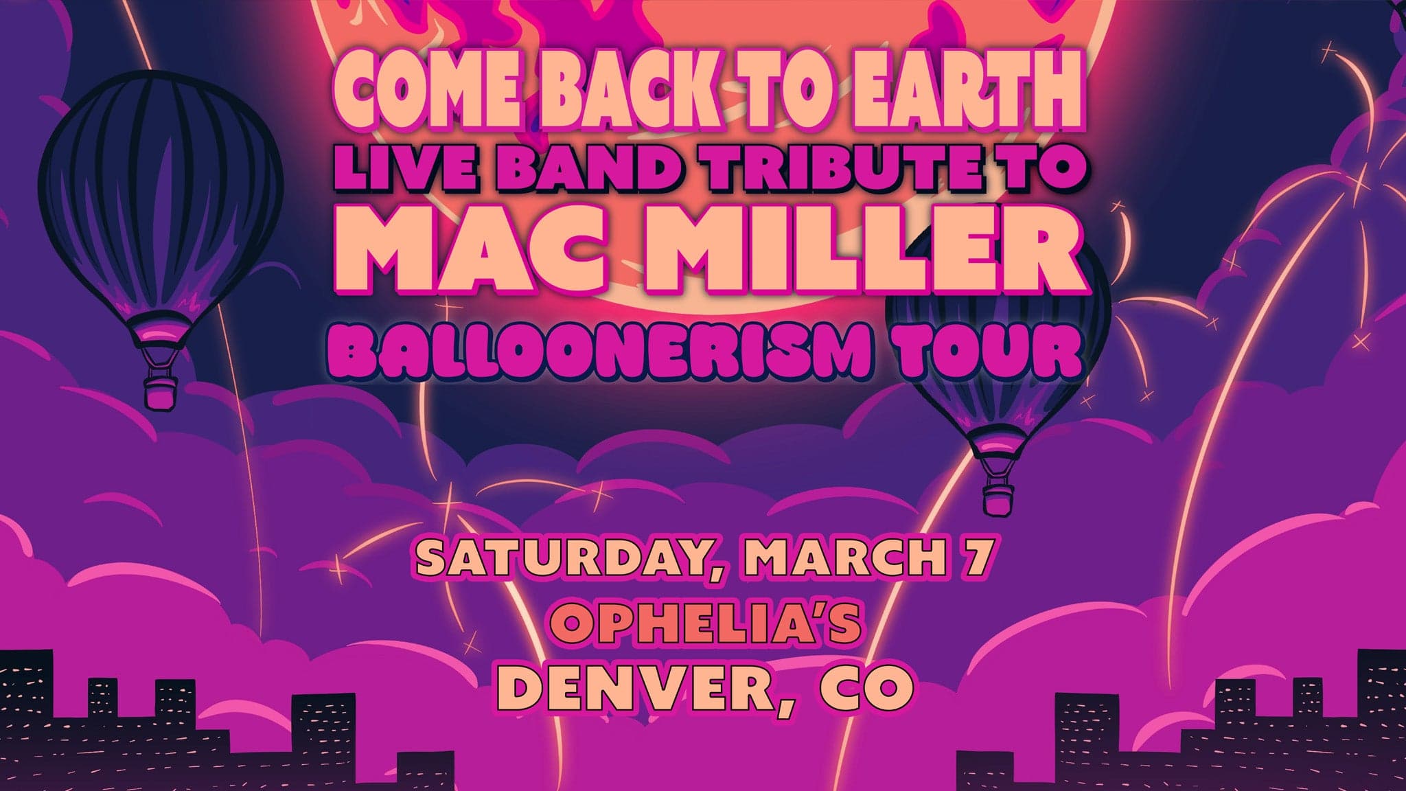Come Back To Earth: Mac Miller Live Band Tribute - Balloonerism 2026 at Ophelia's Electric Soapbox in Denver