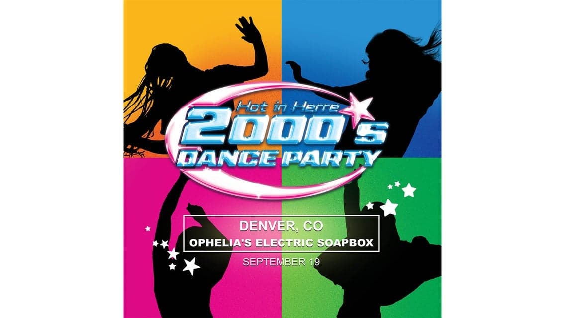 Hot In Herre: 2000s Dance Party at Ophelia's Electric Soapbox in Denver - This Month