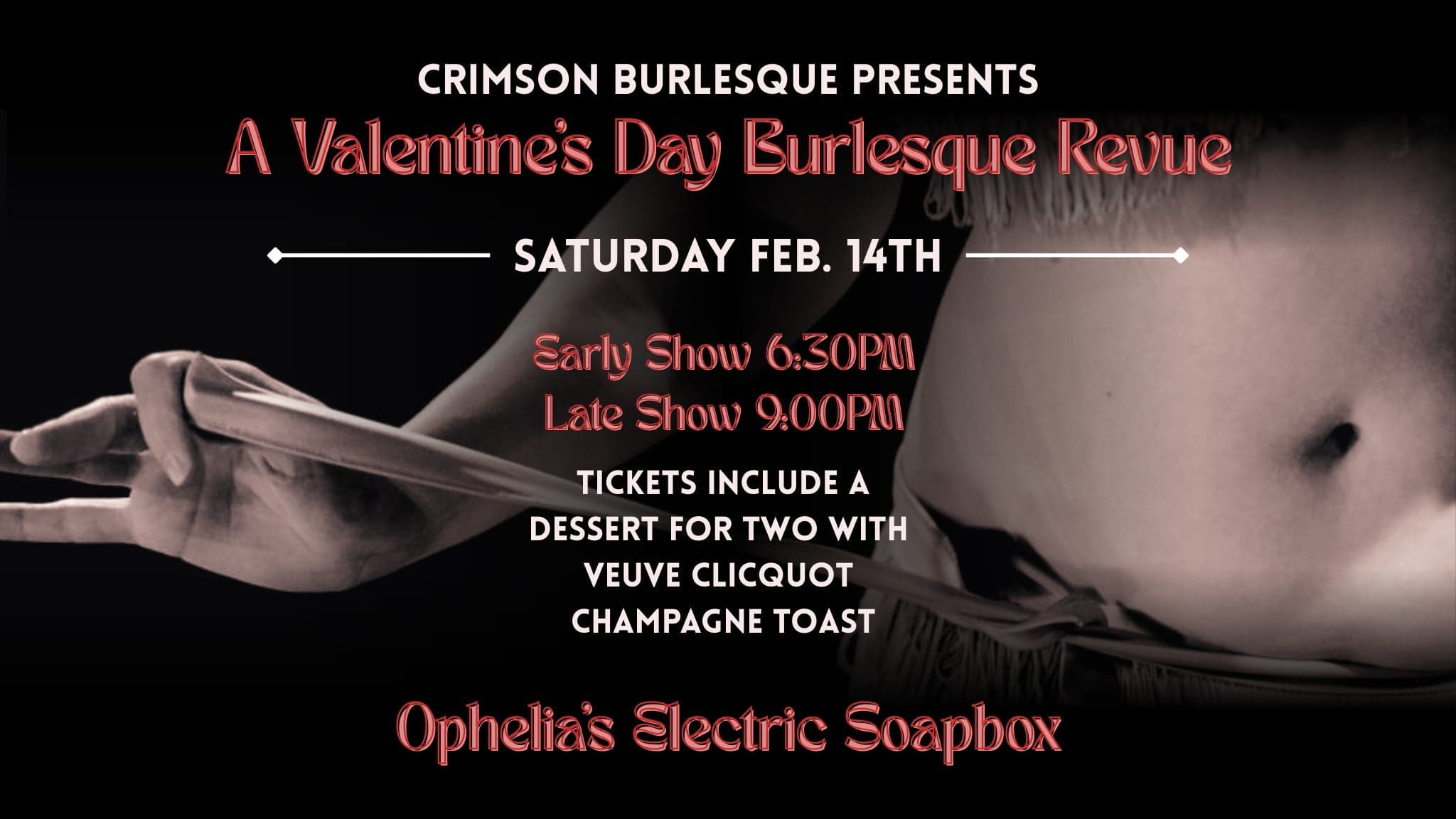 Crimson Burlesque - Dessert and a Show - Early Show at Ophelia's Electric Soapbox in Denver