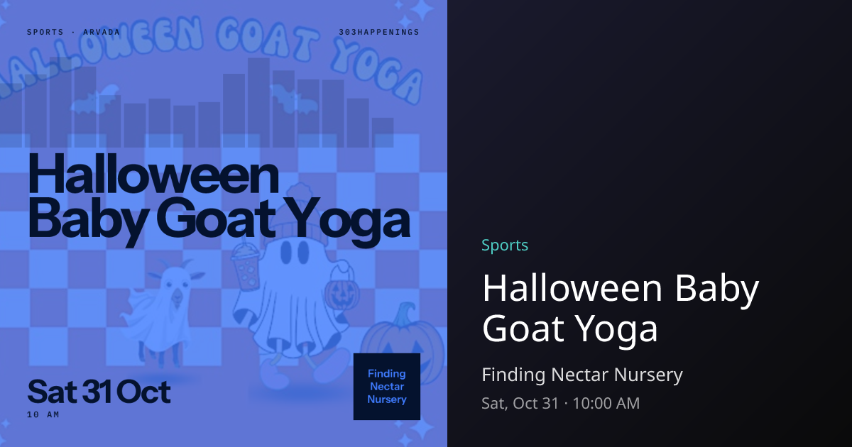 Halloween Baby Goat Yoga at Finding Nectar Nursery | Denver 2026 ...